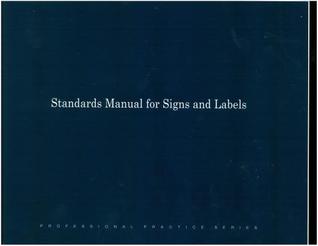 Standards Manual for Signs and Labels (Spiral-bound)