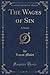 The Wages of Sin: A Novel