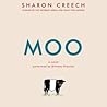 Moo by Sharon Creech