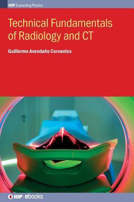 Technical Fundamentals of Radiology