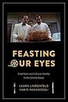 Feasting Our Eyes: Food Films and Cultural Identity in the United States