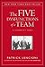 The Five Dysfunctions of a Team: A Leadership Fable (J-B Lencioni Series)