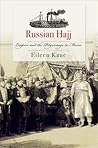 Russian Hajj by Eileen M. Kane