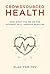 Crowdsourced Health: How What You Do on the Internet Will Improve Medicine (Mit Press)