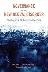 Governance in the New Global Disorder by Daniel Innerarity