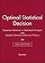 Optimal Statistical Decisio...