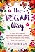 The Vegan Way: 21 Days to a Happier, Healthier Plant-Based Lifestyle That Will Transform Your Home, Your Diet, and You