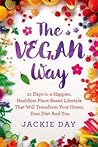 The Vegan Way: 21...