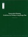 Preservation Planning: Guidelines for Writing a Long-Range Plan Preservation Planning: Guidelines for Writing a Long-Range Plan