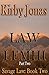 Law of the Lemhi: Part Two (Savage Law Book 2)