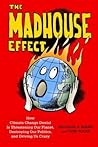 The Madhouse Effe...