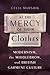 At the Mercy of Their Clothes by Celia Marshik