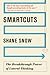 Smartcuts: The Breakthrough Power of Lateral Thinking