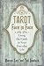Tarot Face to Face: Using the Cards in Your Everyday Life