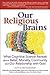 Our Religious Brains: What ...