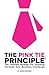 The Pink Tie Principle: The...