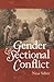 Gender and the Sectional Conflict (The Steven and Janice Brose Lectures in the Civil War Era)