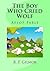 The Boy Who Cried Wolf: Les...