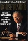 Horse Trader: Robert Sangster and the Rise and Fall of the Sport of Kings Horse Trader: Robert Sangster and the Rise and Fall of the Sport of Kings