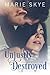Unjustly Destroyed (Incapable #2)