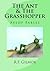 The Ant & The Grasshopper