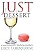 Just Dessert by Lucy Fairbourne