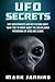 UFO Secrets: Why Government...