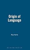 Origin Of Language (Key Issues Series, 7)