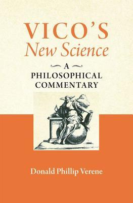 Vico's "New Science": A Philosophical Commentary (Hardcover)
