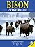 Bison: A Winter Journey (Nature's Great Journeys)