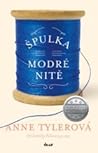 Špulka modré nitě by Anne Tyler