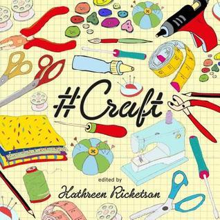#Craft: 50 Projects in 40 Stitches or Less