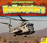 Helicopters (Mighty Military Machines) Helicopters (Mighty Military Machines)