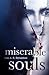 Miserable Souls