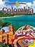 Colombia (Exploring Countries)