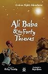 Ali Baba and the Forty Thieves by Kelley Townley
