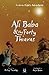 Ali Baba and the Forty Thieves