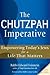 The Chutzpah Imperative: Em...
