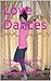 Love Dances: Clean and Whol...