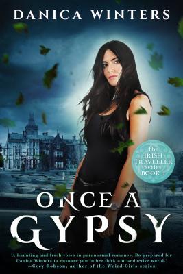 Once a Gypsy (Irish Traveller #1)
