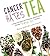 Cancer Hates Tea: A Unique ...
