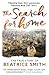 The Search for Home by Beatrice Smith