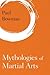 Mythologies of Martial Arts