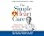The Simple Heart Cure: The 90-Day Program to Stop and Reverse Heart Disease