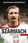 Andrzej Szarmach....