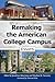 Remaking the American College Campus: Essays