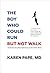 The Boy Who Could Run But Not Walk: Understanding Neuroplasticity in the Child’s Brain