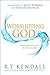 Worshipping God by R.T. Kendall Worshipping God by R.T. Kendall