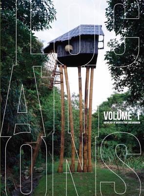 Locations: An Anthology of Architecture and Urbanism 01 (ORO EDITIONS)