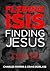 Fleeing ISIS, Finding Jesus...